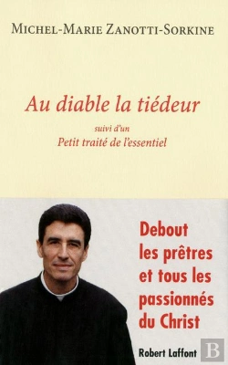 Bertrand.pt - Au Diable La Tiedeur ; Petit Traite De L'Essentiel