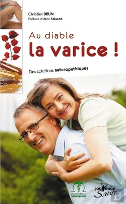 Bertrand.pt - Au Diable La Varice ! Des Solutions Naturopathiques
