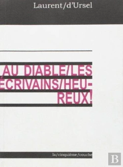 Bertrand.pt - Au Diable Les Écrivains Heureux !