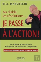 Au Diable Les Resolutionse Je Passe A L'Action !