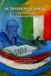 Au Diapason Du Poeme - Lire La Poesie De Giovanni Dotoli