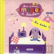 Au Dodo ! (Mes Premiers Imagiers A Toucher)