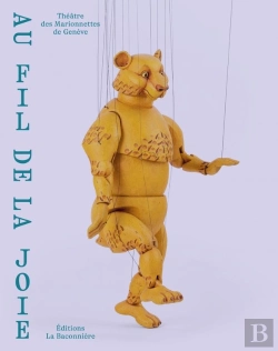 Bertrand.pt - Au Fil De La Joie : Théâtre Des Marionnettes De Genève