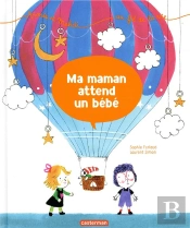 Au Fil De La Vie T2 - L'Arrivee D'Un Petit Frere Ou D'Une Petite Soeur