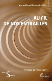 Au Fil De Nos Entrailles