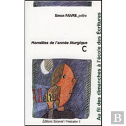 Bertrand.pt - Au Fil Des Dimanches À L'École Des Ecritures Tome 3 - Année C