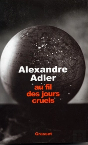 Au Fil Des Jours Cruels