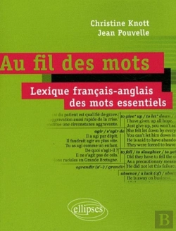 Bertrand.pt - Au Fil Des Mots - Lexique Français-Anglais Des Mots Essentiels