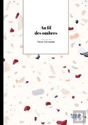 Au Fil Des Ombres