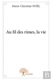 Au Fil Des Rimes, La Vie