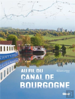 Bertrand.pt - Au Fil Du Canal De Bourgogne