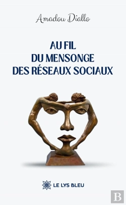Bertrand.pt - Au Fil Du Mensonge Des Réseaux Sociaux