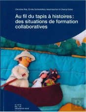 Au Fil Du Tapis À Histoires : Des Situations De Formation Collaboratives