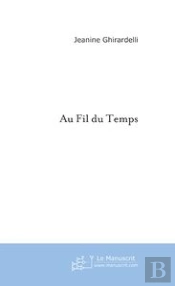 Au Fil Du Temps