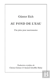 Au Fond De L'Eau : Une Pièce Pour Marionnettes