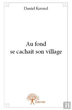 Bertrand.pt - Au Fond Se Cachait Son Village