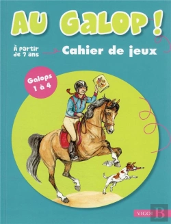 Bertrand.pt - Au Galop ! Cahier De Jeux ; Galops 1 À 4