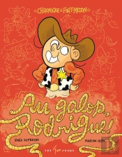 Au Galop, Rodrigue!