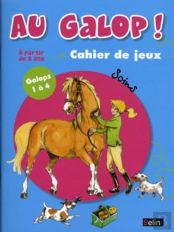 Bertrand.pt - Au Galop ! ; Spécial Soins Galops 1et 4 ; Cahier De Jeux