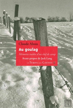 Bertrand.pt - Au Goulag ; Mémoires Inédites D'Un Chef De Camp