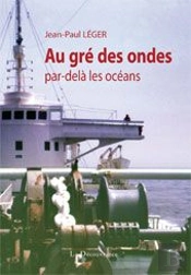 Au Gré Des Ondes, Par-Delà Les Océans