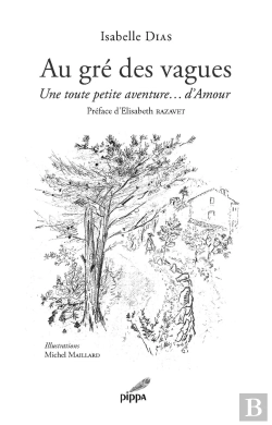Bertrand.pt - Au Gré Des Vagues : Une Toute Petite Aventure... D'Amour