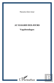Au Hasard Des Jours ; Vagabondages