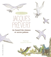 Au Hasard Des Oiseaux Et Autres Poèmes