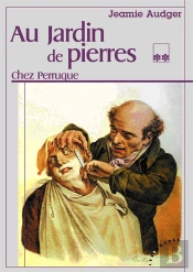 Au Jardin De Pierres Chez Perruque T.2