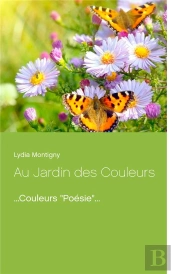 Au Jardin Des Couleurs - Couleurs Poesie