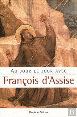Bertrand.pt - Au Jour Le Jour Avec St Francois D'Assise
