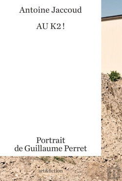 Bertrand.pt - Au K2 ! Portrait De Guillaume Perret
