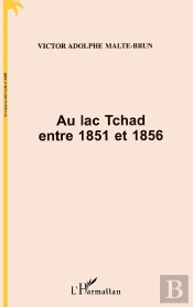Au Lac Tchad Entre 1851 Et 1856