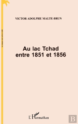 Bertrand.pt - Au Lac Tchad Entre 1851 Et 1856