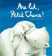 Au Lit Petit Ours !