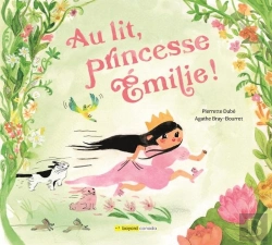 Bertrand.pt - Au Lit, Princesse Emilie !
