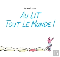 Bertrand.pt - Au Lit Tout Le Monde !