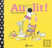 Au Lit ! Toute Une Histoire