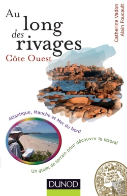 Bertrand.pt - Au Long Des Rivages ; Côte Ouest, Atlantique Et Manche : Faune, Flore Et Paysages