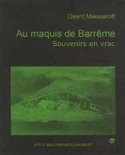 Bertrand.pt - Au Maquis De Barreme, Souvenirs En Vrac