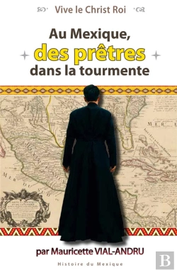 Bertrand.pt - Au Mexique, Des Prêtres Dans La Tourmente
