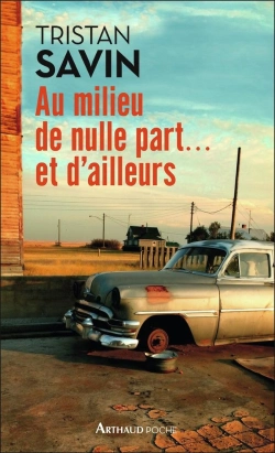 Bertrand.pt - Au Milieu De Nulle Part... Et D'Ailleurs