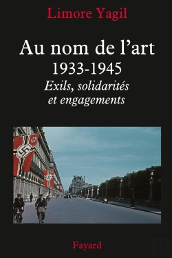Bertrand.pt - Au Nom De L'Art ; 1933-1945