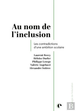 Bertrand.pt - Au Nom De L'Inclusion : Les Contradictions D'Une Ambition Scolaire