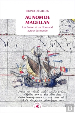 Bertrand.pt - Au Nom De Magellan : Un Breton Et Un Normand Autour Du Monde