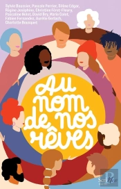 Au Nom De Nos Rêves