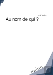Au Nom De Qui ?
