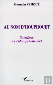 Au Nom D'Houphouet, Sacrifices Au Palais Presidentiel