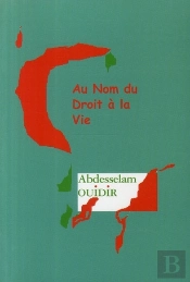 Au Nom Du Droit A La Vie
