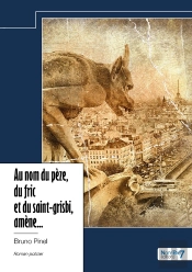 Au Nom Du Pèze, Du Fric Et Du Saint-Grisbi, Amène...